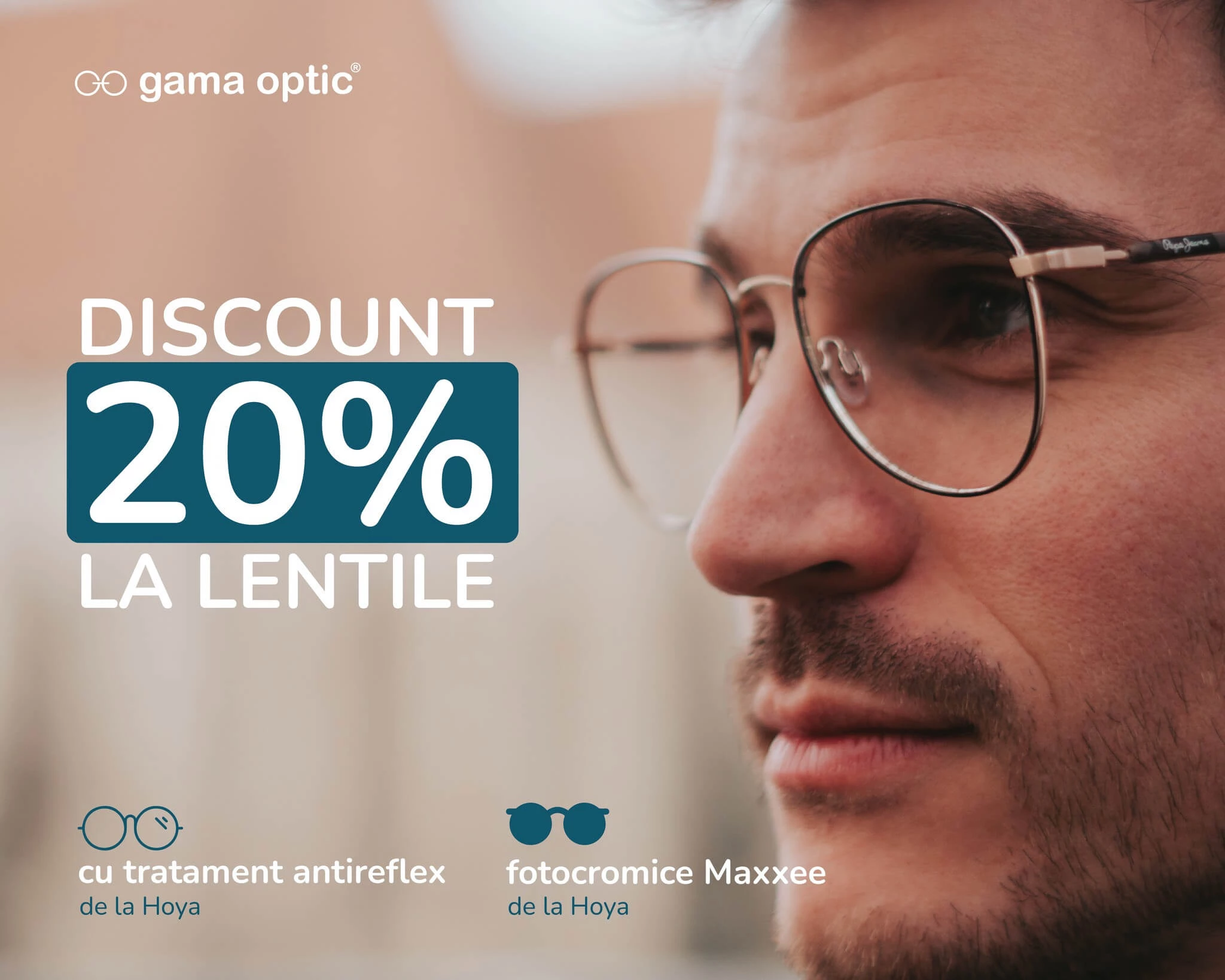20% discount la lentile la Gama Optic